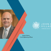 Doug Folsom, John Knox Village Chief Operating Officer